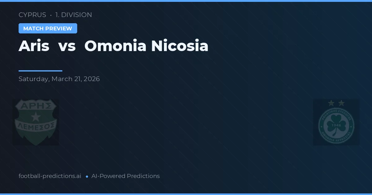 Aris Limassol vs Omonia Nikózie — předpověď a náhled zápasu