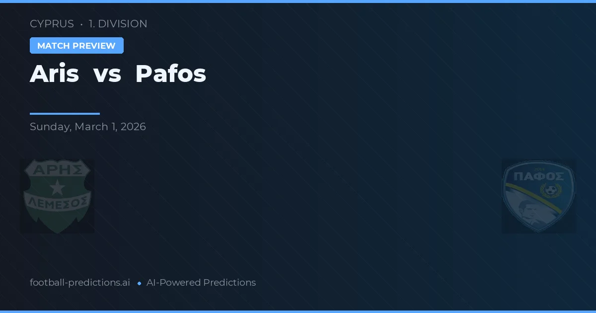 Aris Limassol vs Pafos — předpověď a náhled zápasu