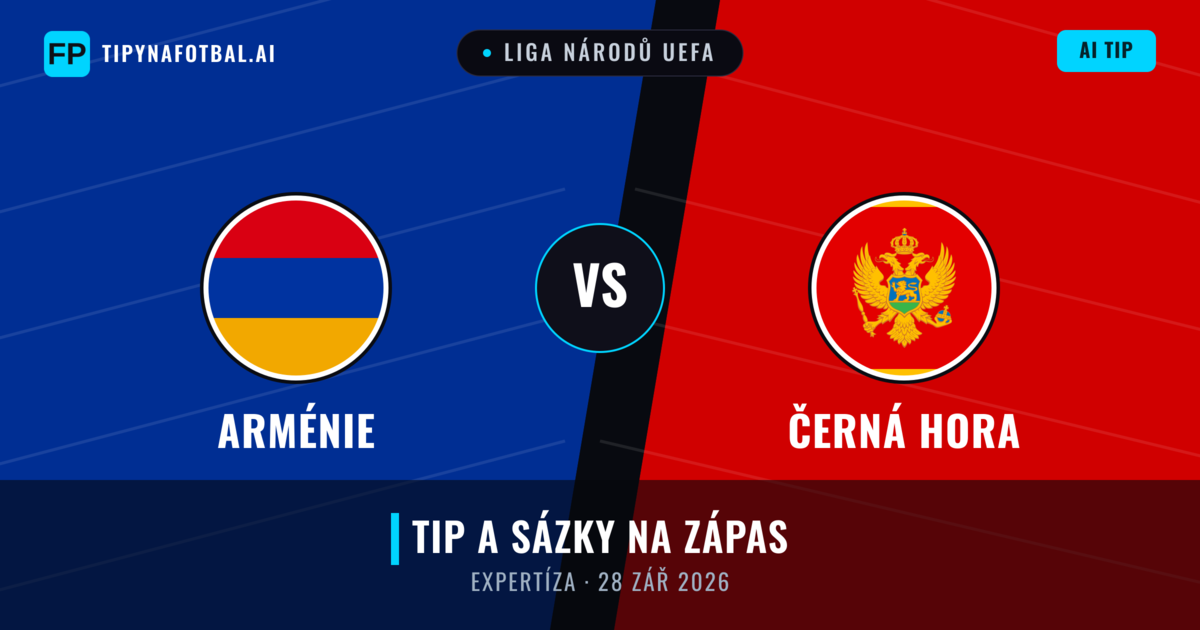 Arménie vs Černá Hora — předpověď a náhled zápasu