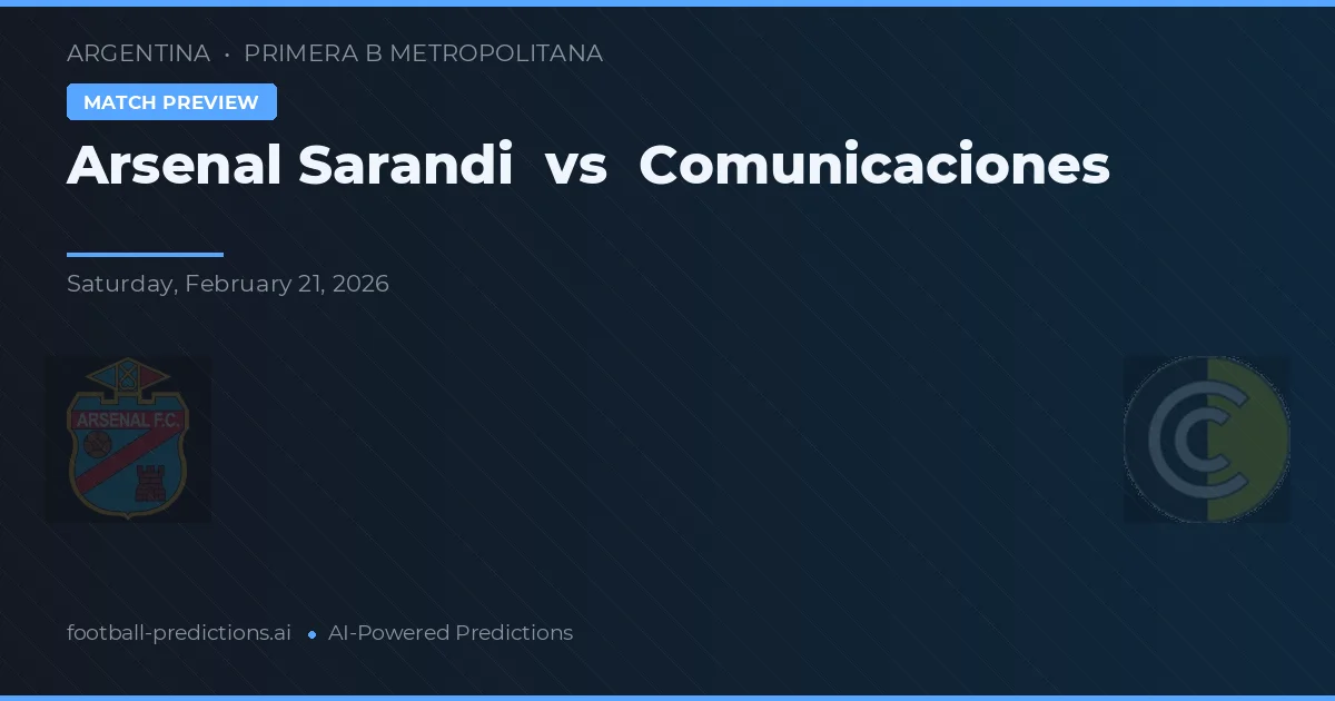 Arsenal de Sarandí vs Comunicaciones — předpověď a náhled zápasu