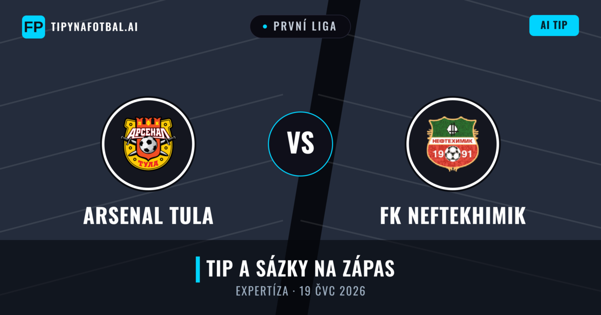 Arsenal Tula vs FK Neftekhimik — předpověď a náhled zápasu
