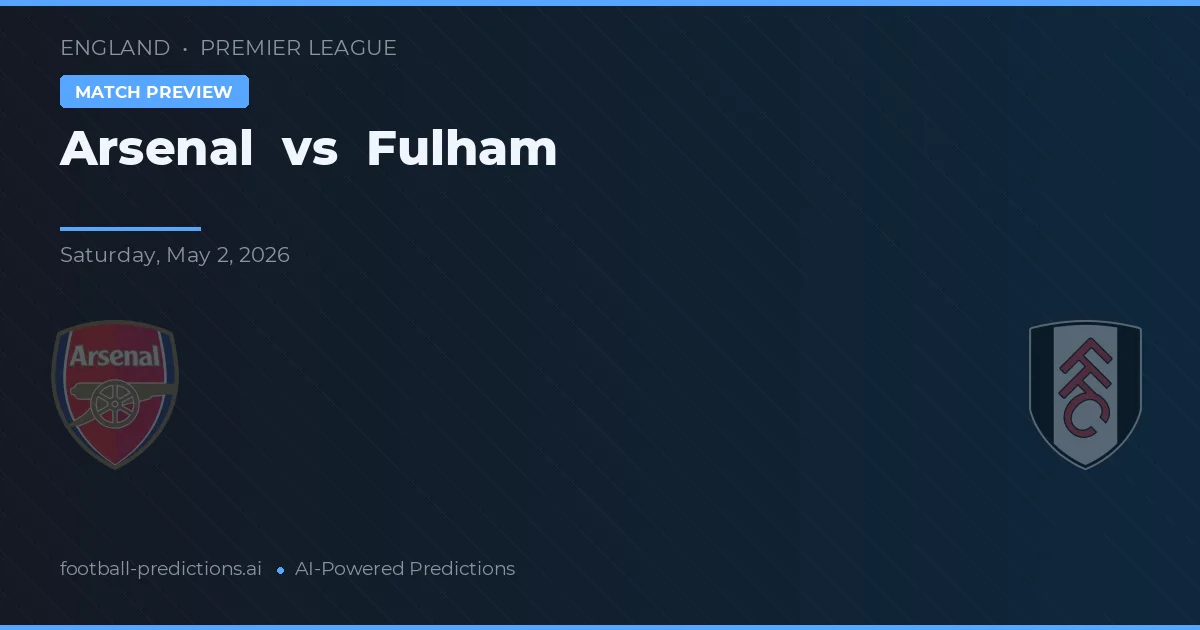 Arsenal vs Fulham preview