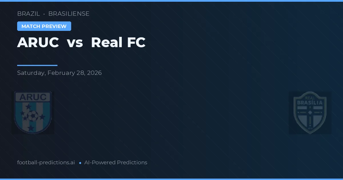 ARUC vs Real FC — předpověď a náhled zápasu