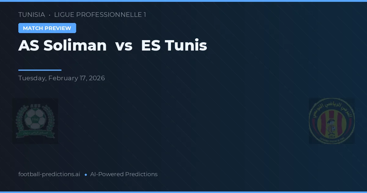 AS Soliman vs ES Tunis — předpověď a náhled zápasu
