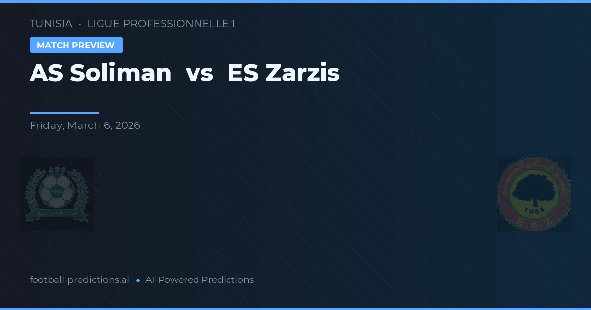 AS Soliman vs ES Zarzis — předpověď a náhled zápasu