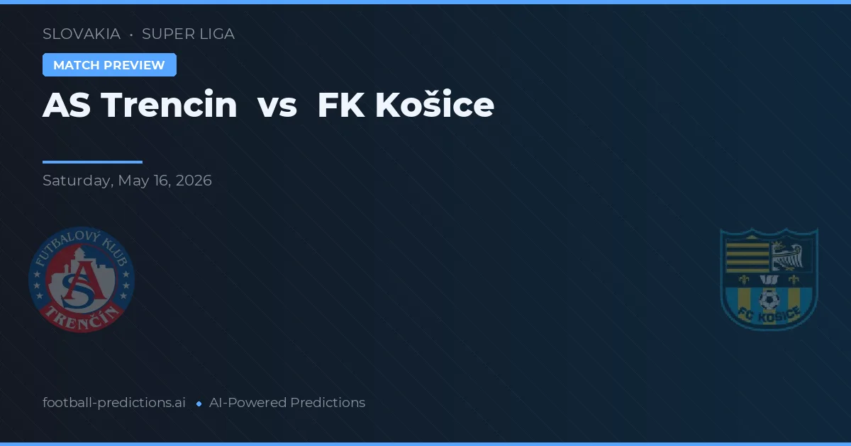 AS Trenčín vs FK Košice — předpověď a náhled zápasu