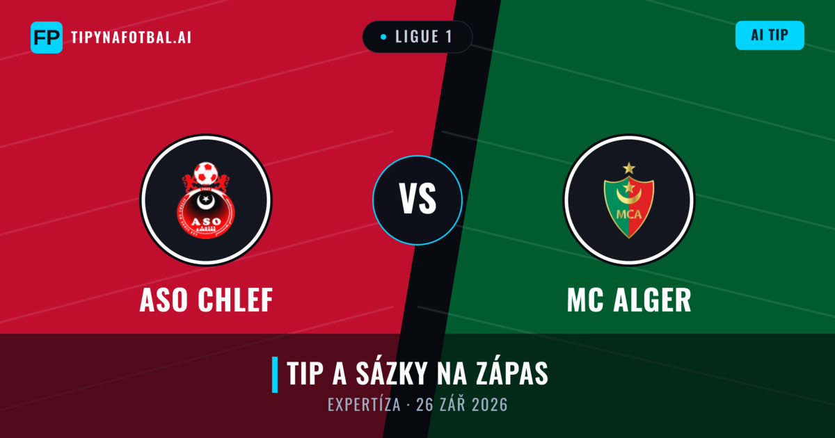 ASO Chlef vs MC Alger — předpověď a náhled zápasu