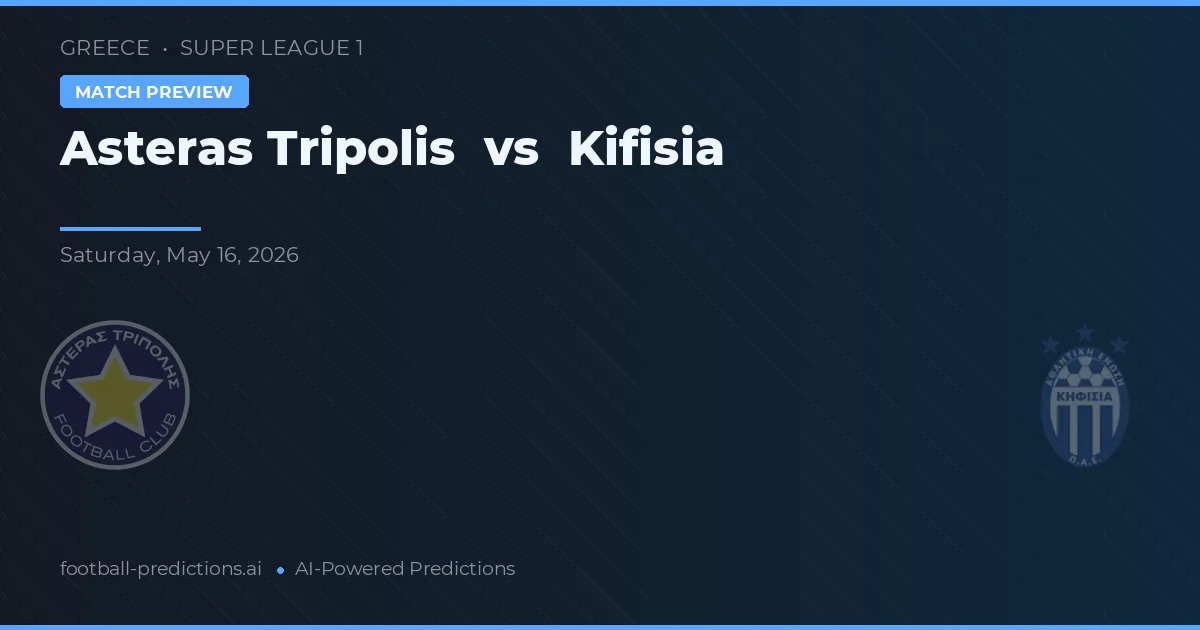 Asteras Tripolis vs Kifisia — předpověď a náhled zápasu