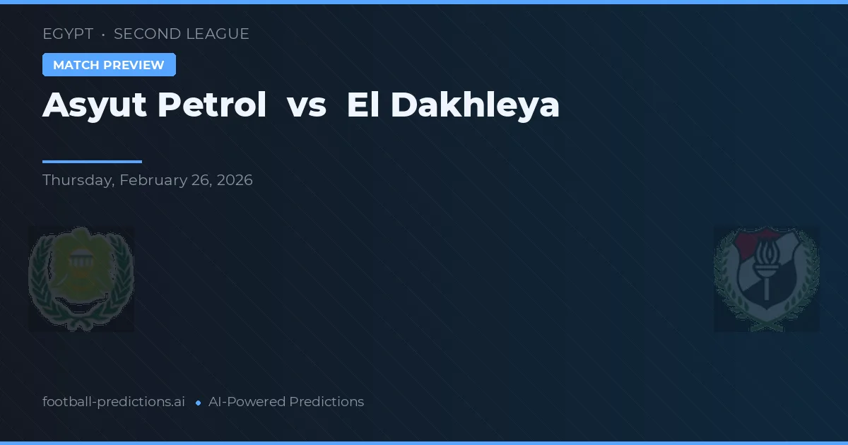 Asyut Petrol vs El Dakhleya — předpověď a náhled zápasu