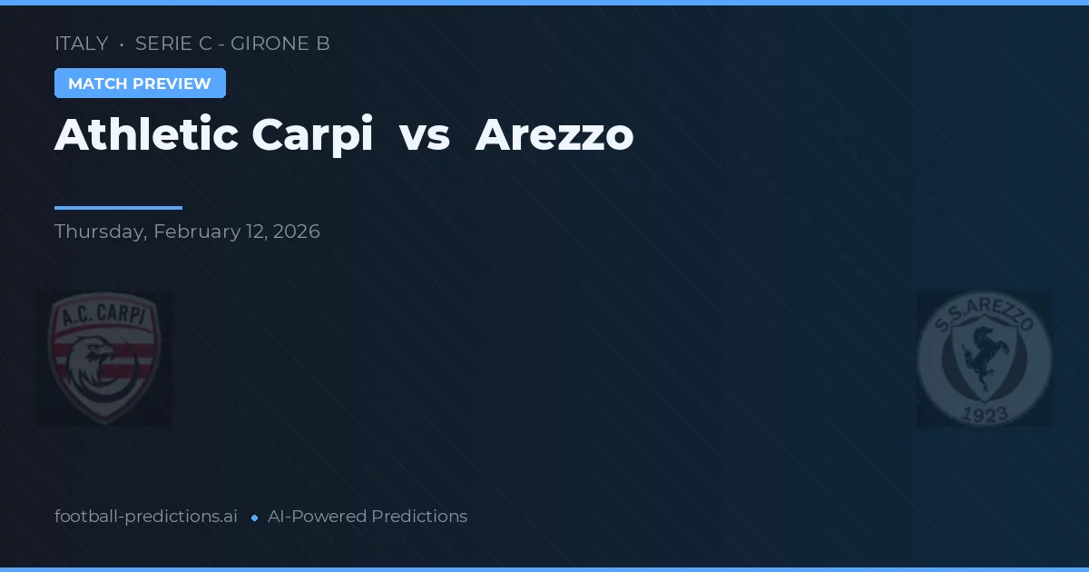 Athletic Carpi vs Arezzo — předpověď a náhled zápasu