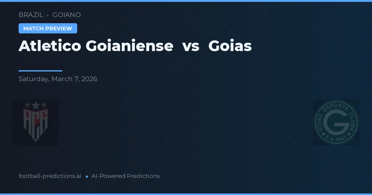 Atlético Goianiense vs Goiás — předpověď a náhled zápasu