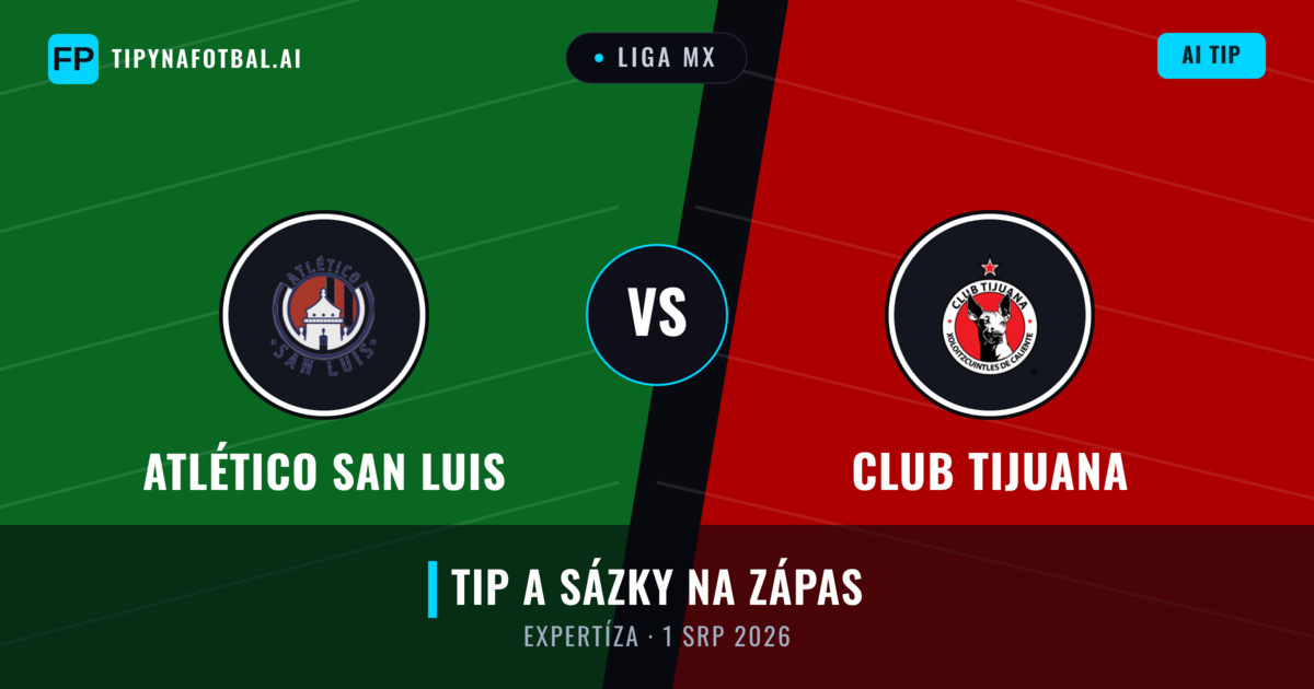 Atlético San Luis vs Club Tijuana — předpověď a náhled zápasu