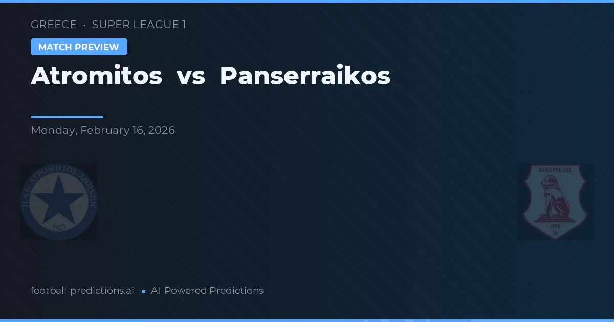Atromitos vs Panserraikos — předpověď a náhled zápasu