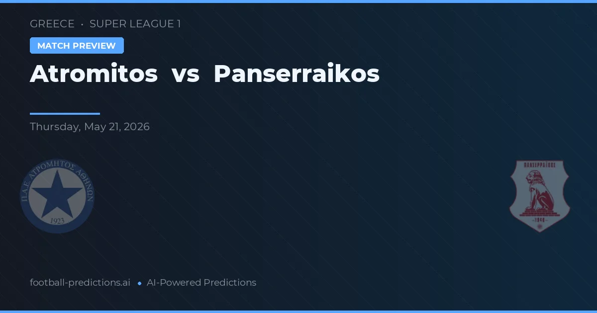 Atromitos vs Panserraikos — předpověď a náhled zápasu