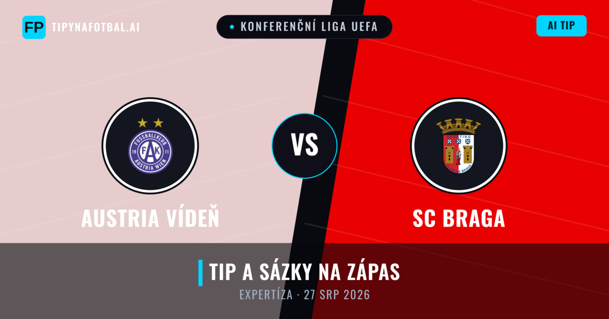 Austria Vídeň vs SC Braga — předpověď a náhled zápasu