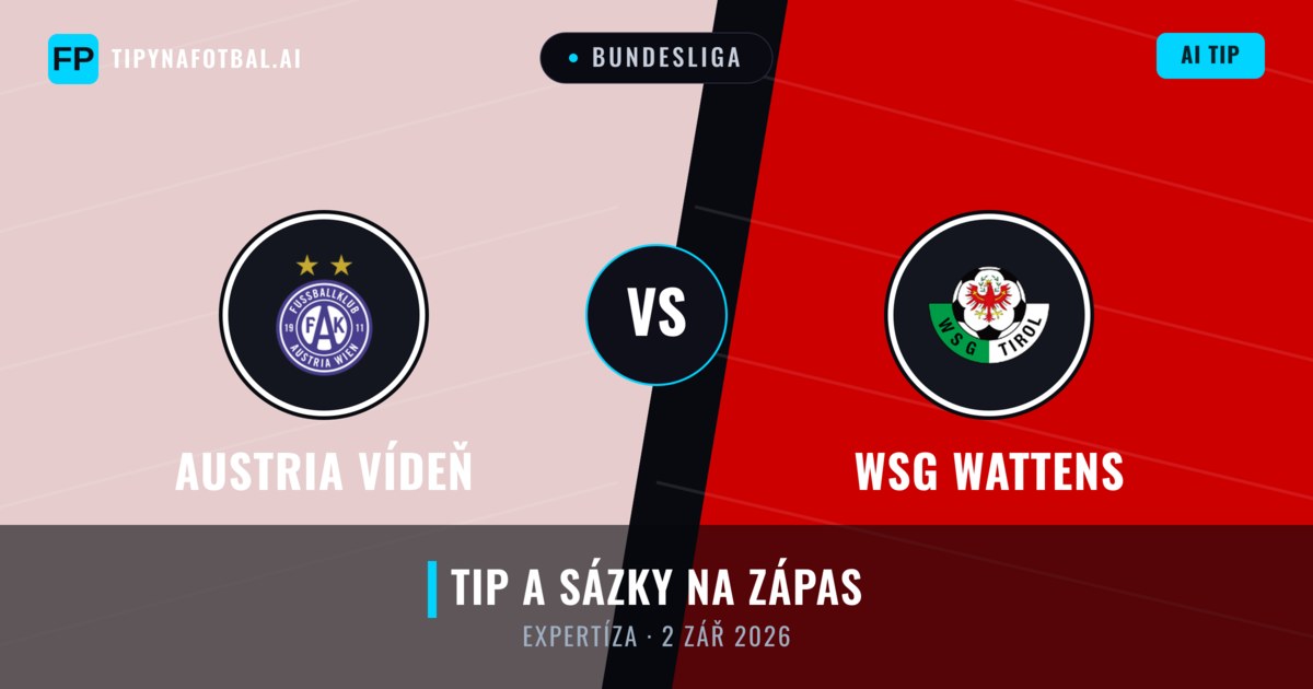 Austria Vídeň vs WSG Wattens — předpověď a náhled zápasu