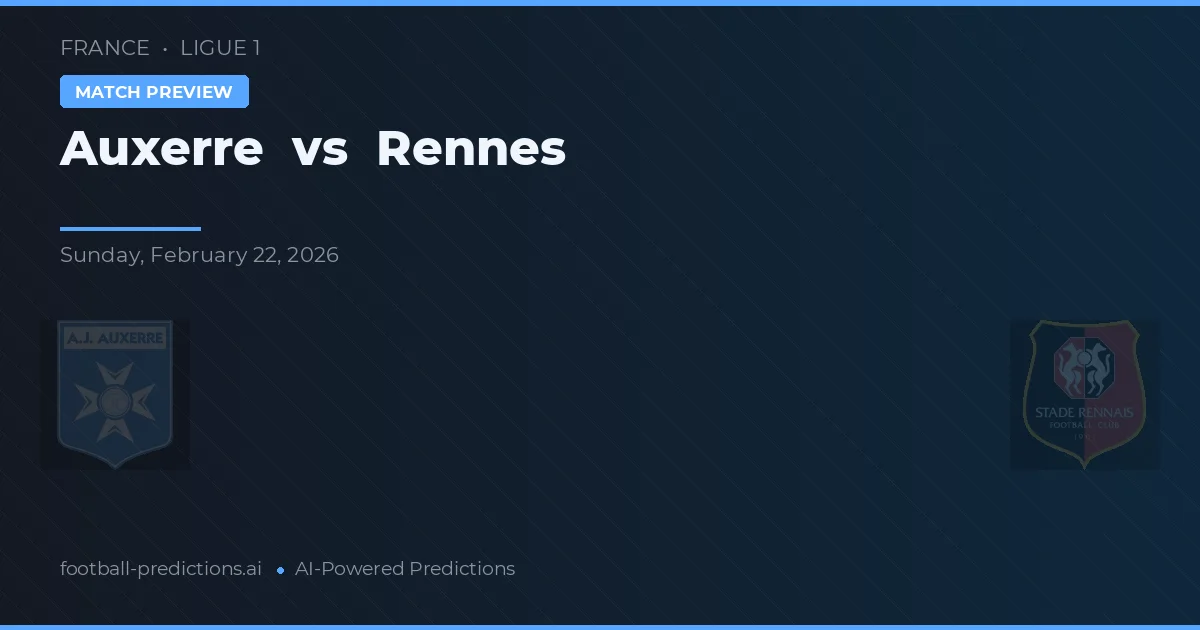 Auxerre vs Rennes — předpověď a náhled zápasu