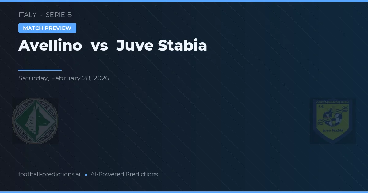 Avellino vs Juve Stabia — předpověď a náhled zápasu