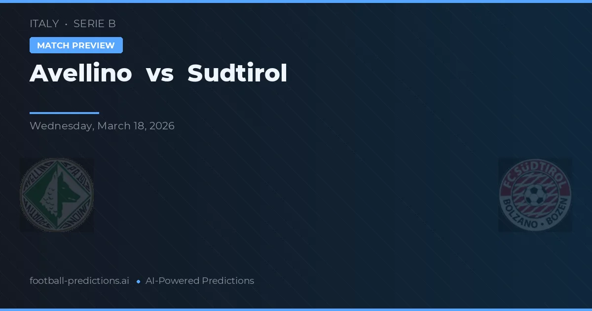 Avellino vs Sudtirol — předpověď a náhled zápasu