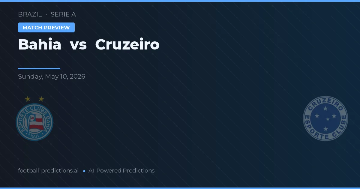 Bahia vs Cruzeiro — předpověď a náhled zápasu