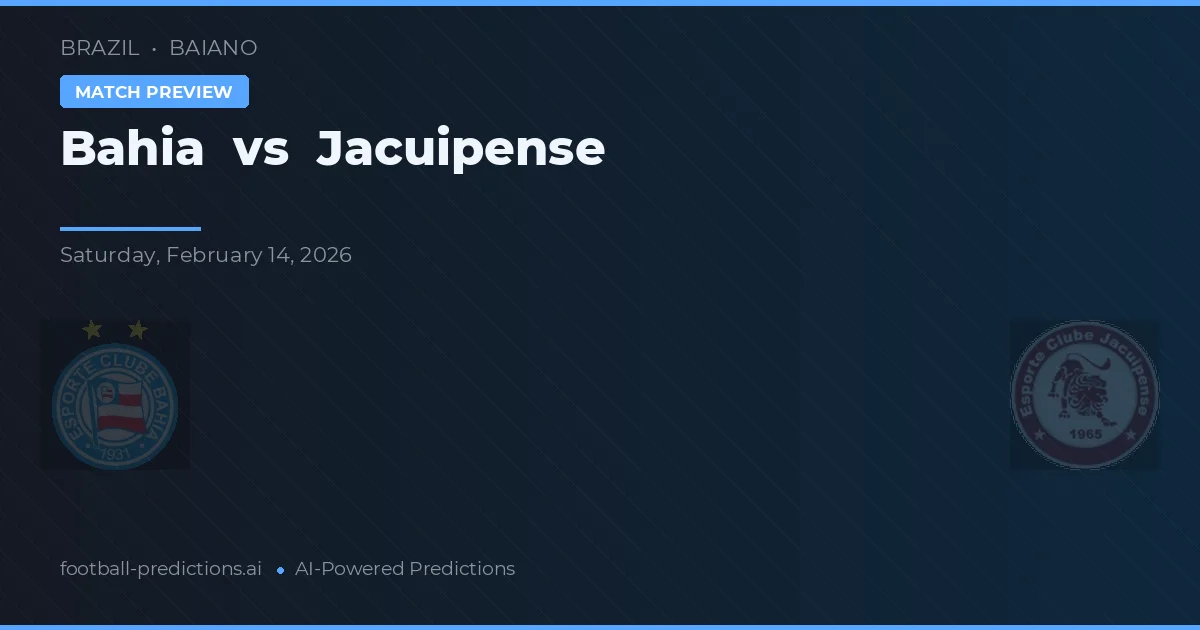 Bahia vs Jacuipense — předpověď a náhled zápasu