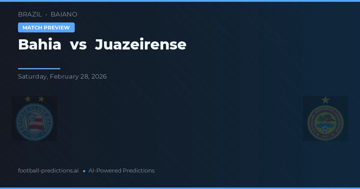 Bahia vs Juazeirense — předpověď a náhled zápasu