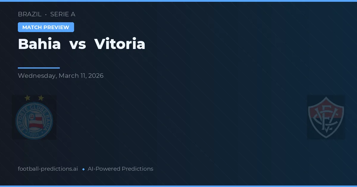Bahia vs Vitoria — předpověď a náhled zápasu