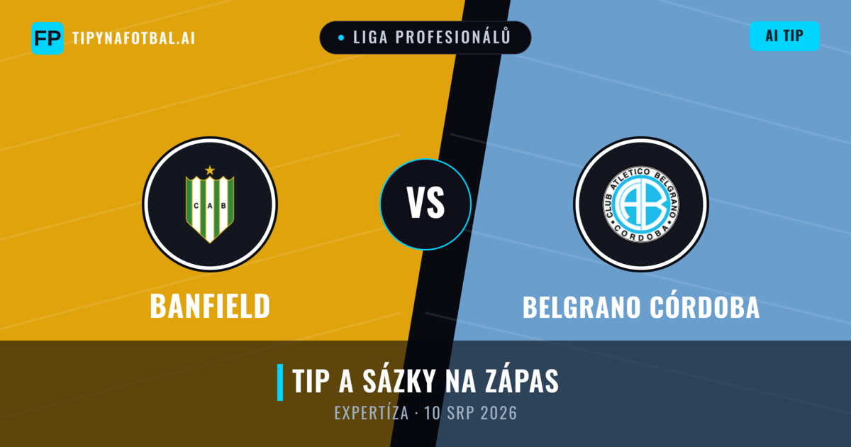 Banfield vs Belgrano Córdoba — předpověď a náhled zápasu