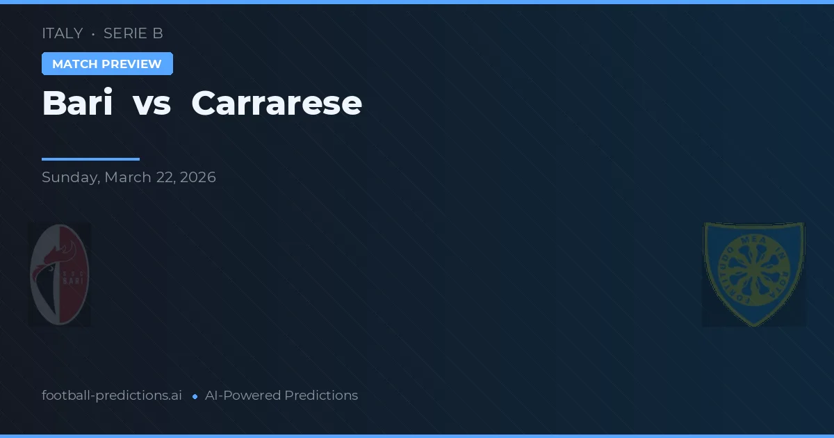 Bari vs Carrarese — předpověď a náhled zápasu