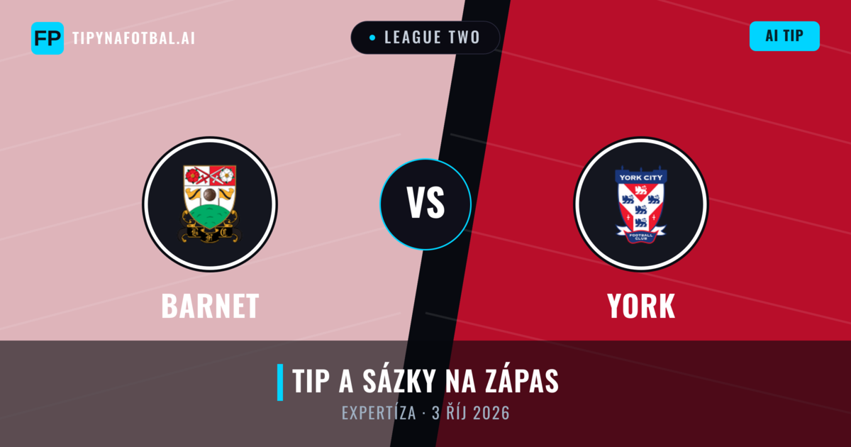 Barnet vs York — předpověď a náhled zápasu