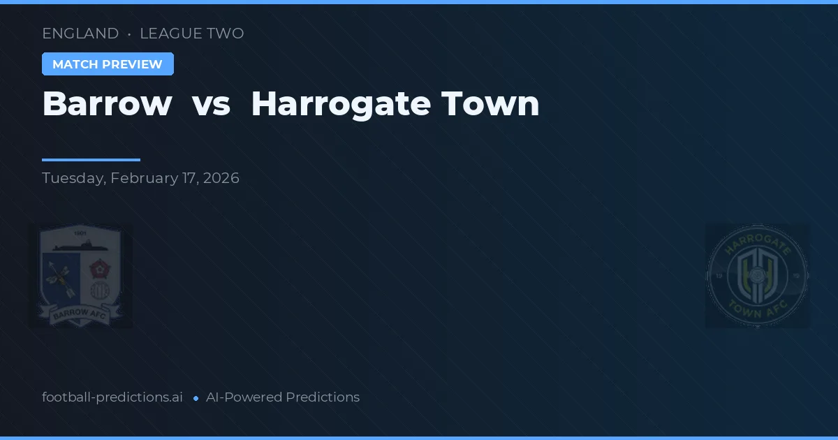 Barrow vs Harrogate Town — předpověď a náhled zápasu