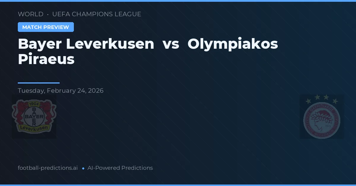 Bayer Leverkusen vs Olympiakos Piraeus — předpověď a náhled zápasu
