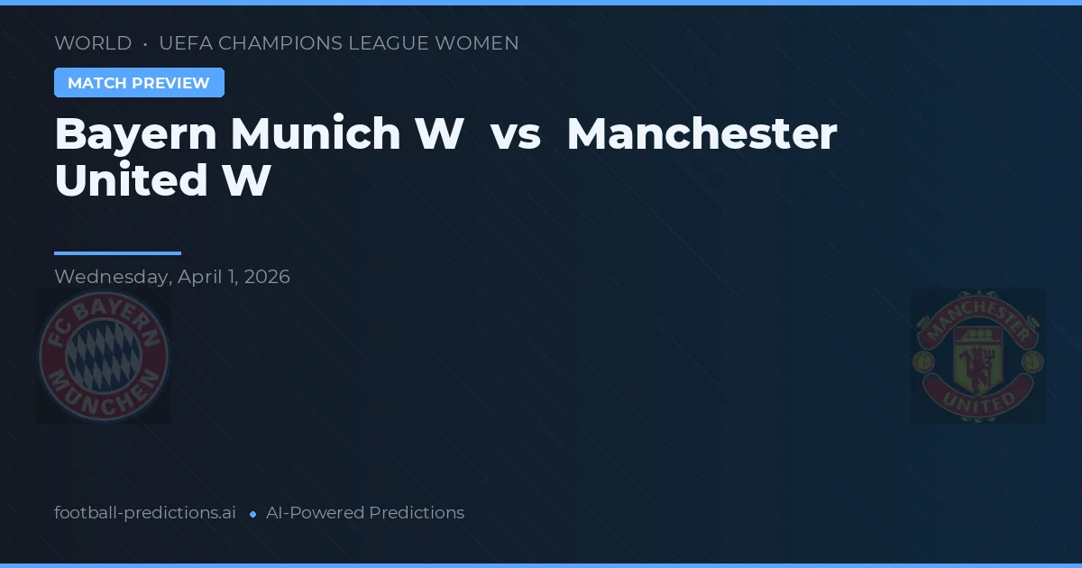 Bayern Mnichov W vs Manchester United W — předpověď a náhled zápasu