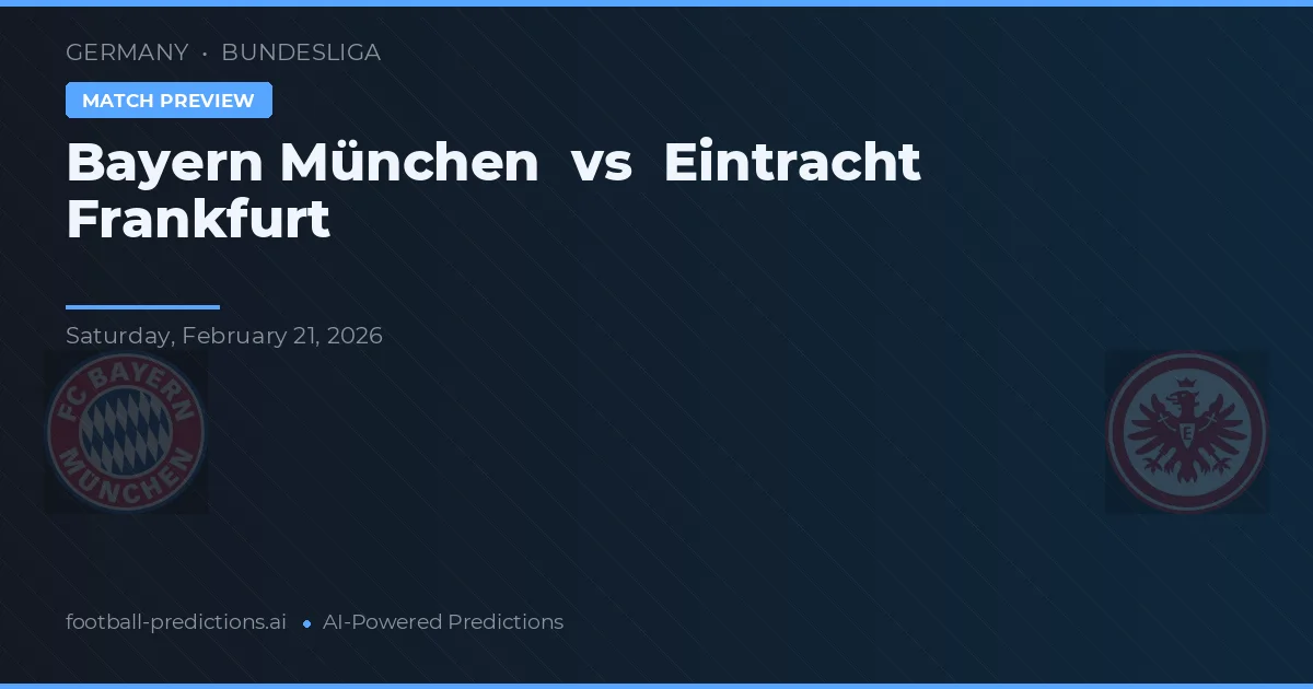 Bayern Mnichov vs Eintracht Frankfurt — předpověď a náhled zápasu