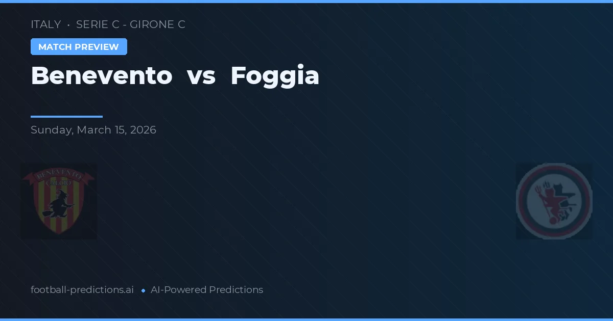 Benevento vs Foggia — předpověď a náhled zápasu