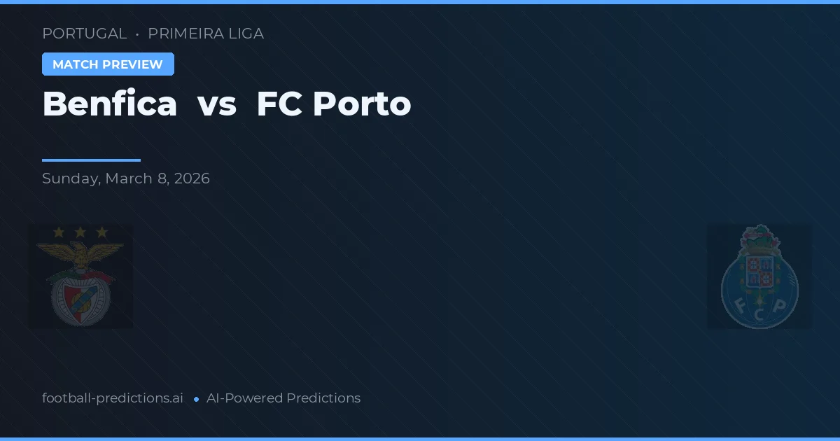 Benfica vs FC Porto — předpověď a náhled zápasu