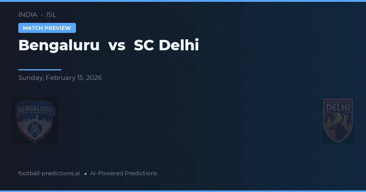 Bengaluru vs SC Delhi — předpověď a náhled zápasu