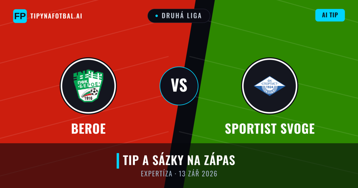 Beroe vs Sportist Svoge — předpověď a náhled zápasu