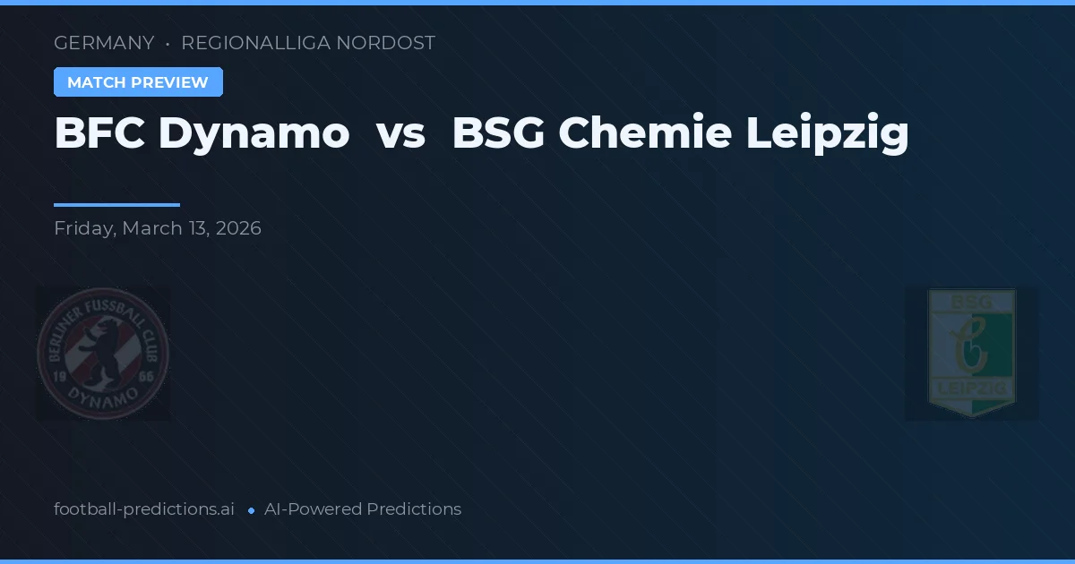BFC Dynamo vs BSG Chemie Lipsko — předpověď a náhled zápasu