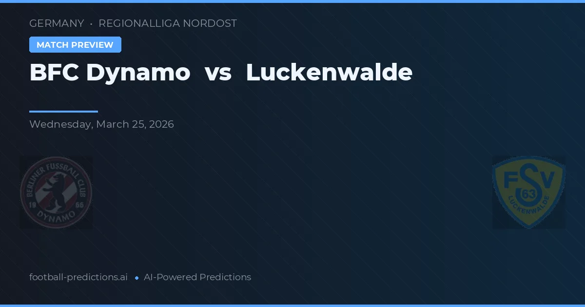 BFC Dynamo vs Luckenwalde — předpověď a náhled zápasu
