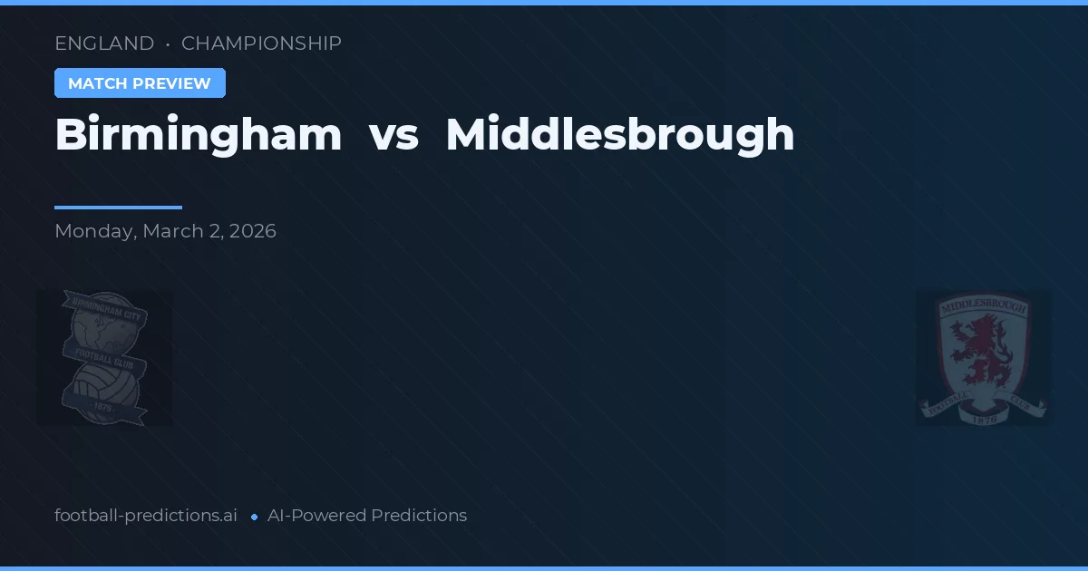 Birmingham vs Middlesbrough — předpověď a náhled zápasu