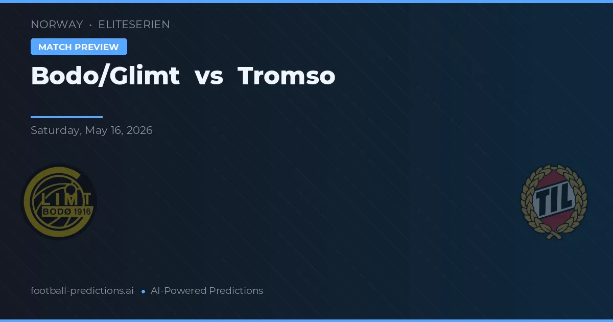 Bodø/Glimt vs Tromsø — předpověď a náhled zápasu
