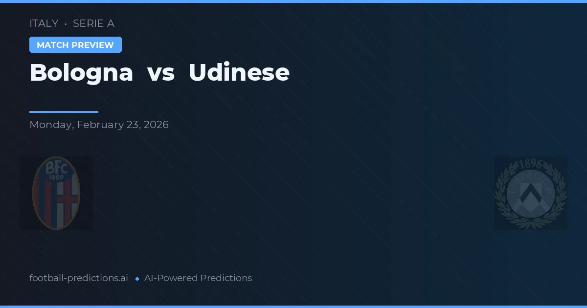 Bologna vs Udinese — předpověď a náhled zápasu