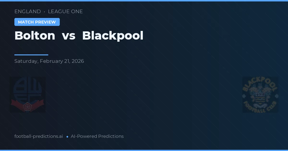 Bolton vs Blackpool — předpověď a náhled zápasu