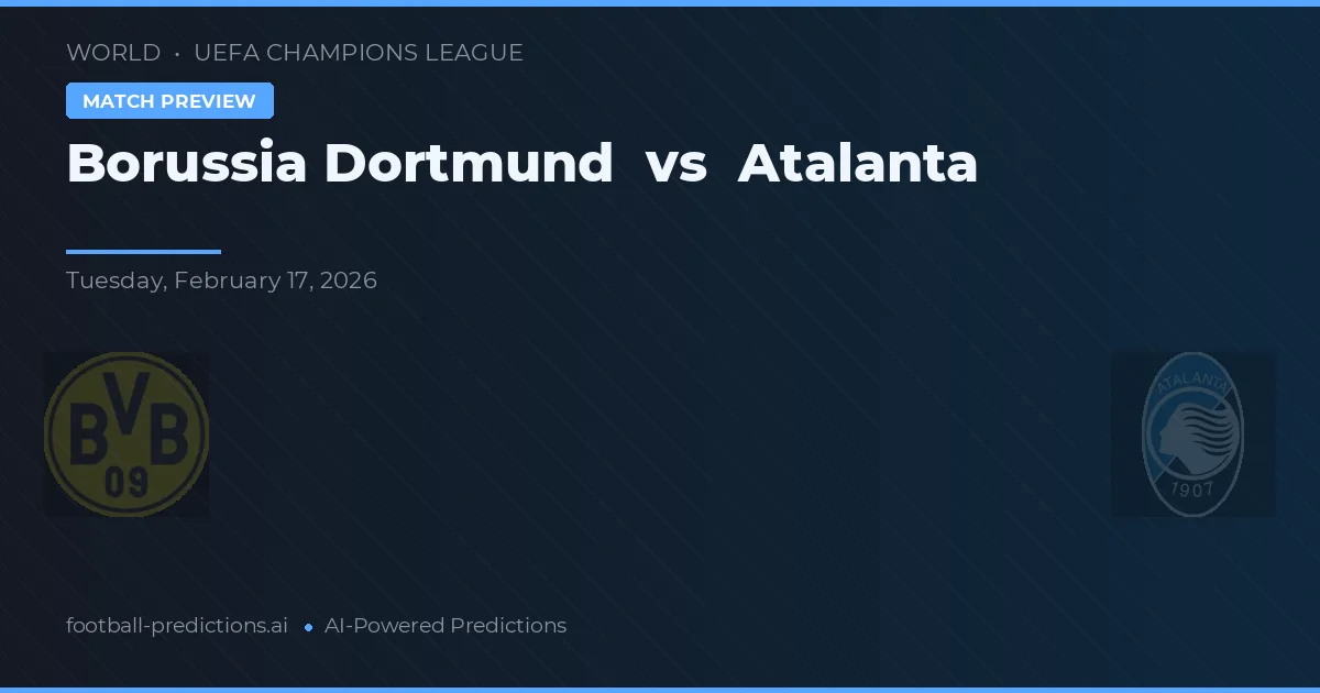 Borussia Dortmund vs Atalanta — předpověď a náhled zápasu