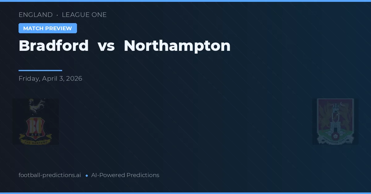 Bradford vs Northampton — předpověď a náhled zápasu