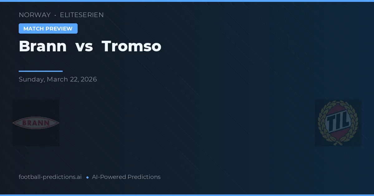 Brann vs Tromsø — předpověď a náhled zápasu
