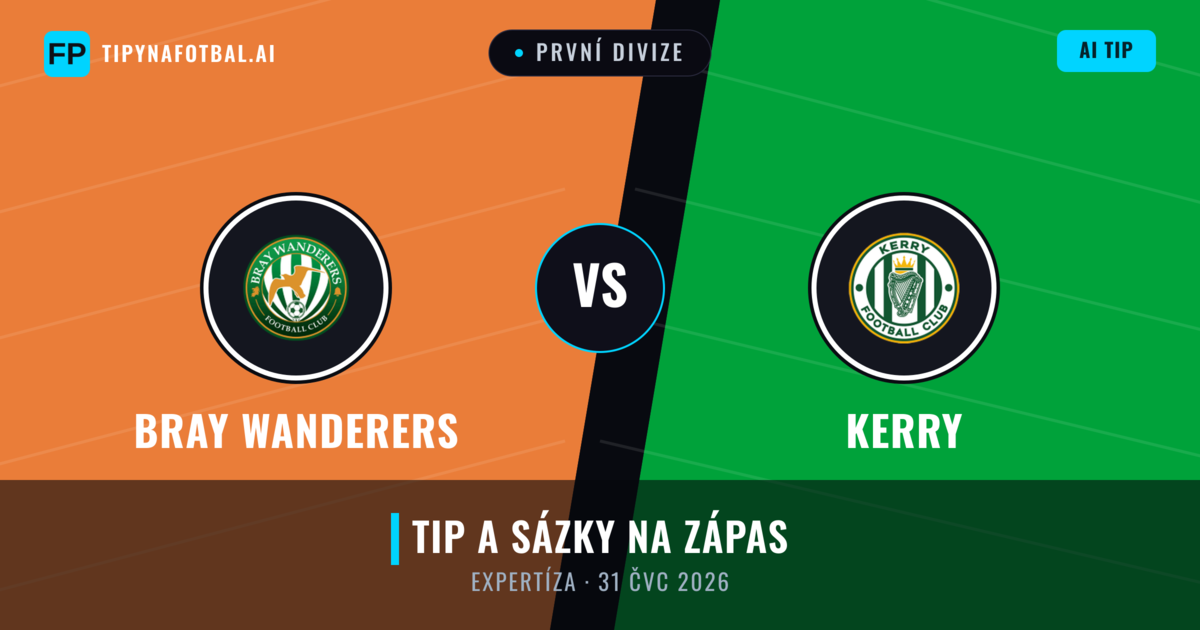 Bray Wanderers vs Kerry — předpověď a náhled zápasu