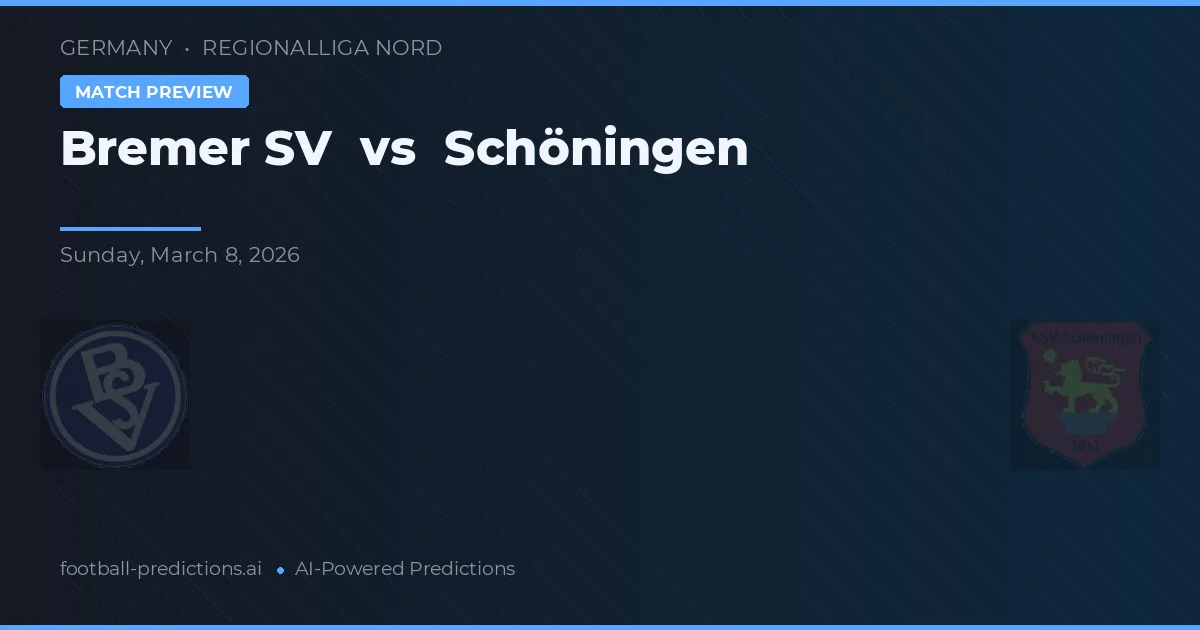 Bremer SV vs Schöningen — předpověď a náhled zápasu