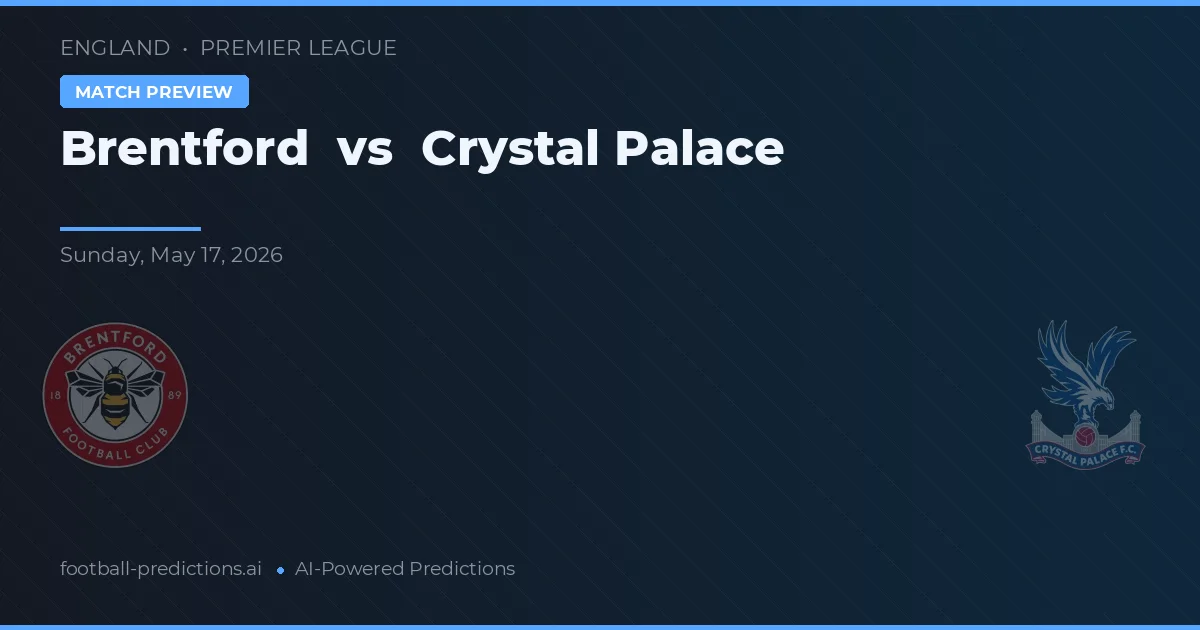 Brentford vs Crystal Palace — předpověď a náhled zápasu